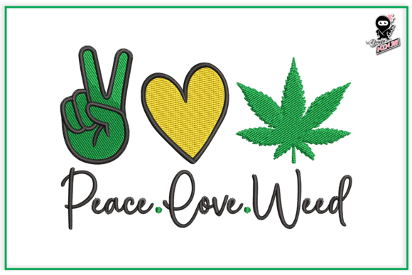 Peace Love Weed Embroidery Review